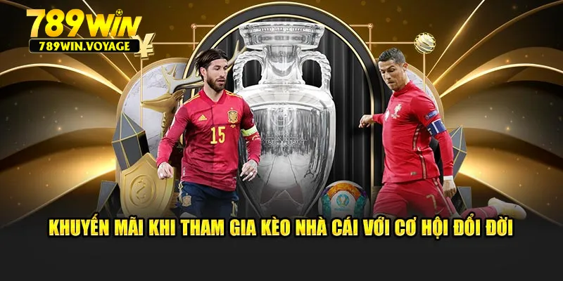 Khuyến mãi khi tham gia kèo nhà cái với cơ hội đổi đời