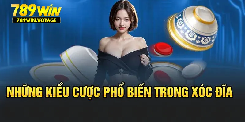 Những kiểu cược phổ biến trong xóc đĩa