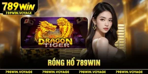 rồng hổ 789win